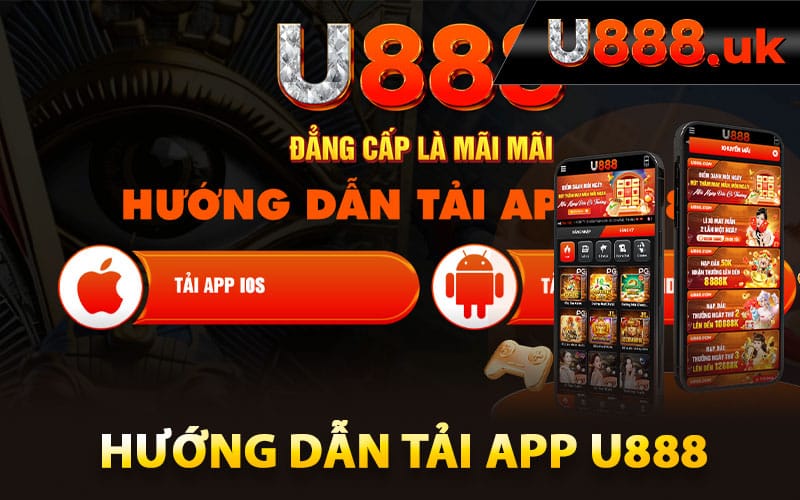 Hướng dẫn tải app U888